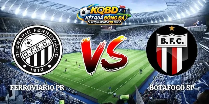 Soi Kèo Ferroviario PR vs Botafogo SP 05h30 08/10 Serie B